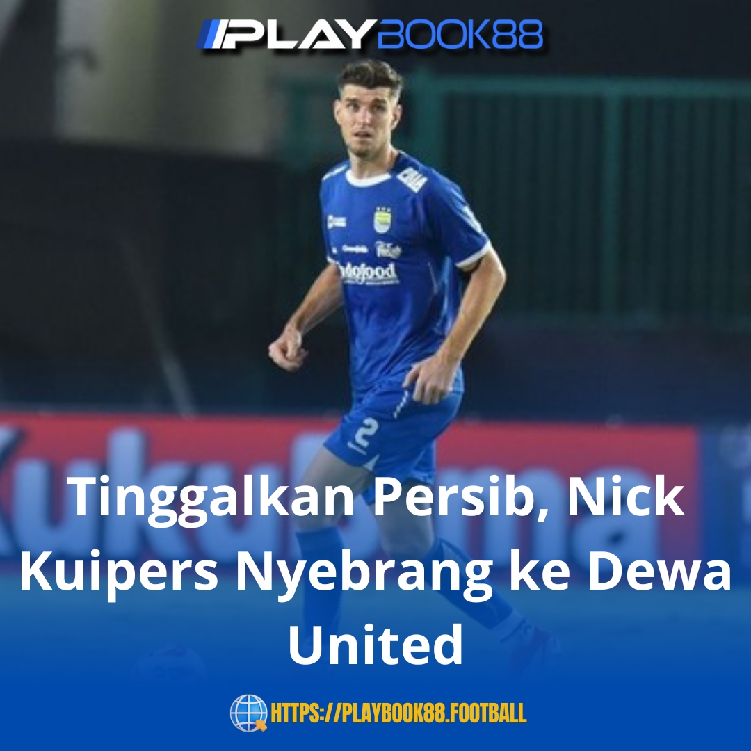 Nick Kuipers Resmi Tinggalkan Persib, Gabung ke Dewa United untuk Musim Baru